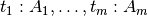t_1 : A_1, \ldots, t_m : A_m