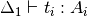 \Delta_1 \vdash t_i : A_i